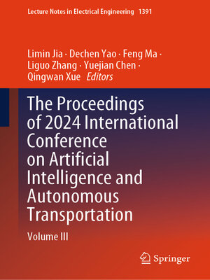 cover image of The Proceedings of 2024 International Conference on Artificial Intelligence and Autonomous Transportation